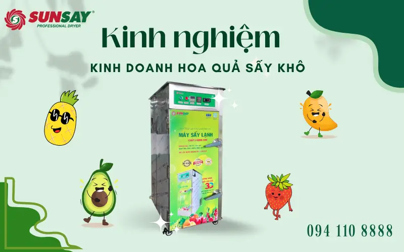 Kinh nghiệm kinh doanh hoa quả sấy khô