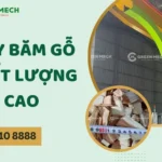 Top 3 máy băm gỗ chất lượng cao được đánh giá cao trên thị trường Máy băm gỗ chất lượng cao GREEN MECH