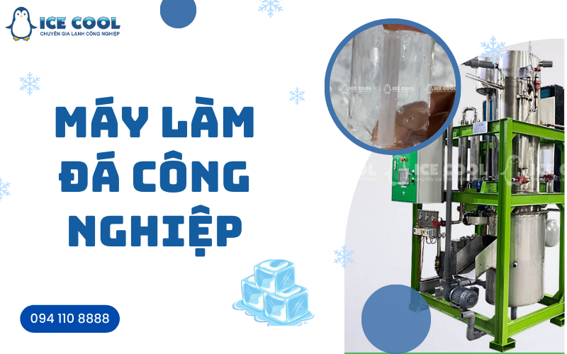 Máy làm đá công nghiệp ICE COOL