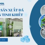 Những lưu ý khi đầu tư máy sản xuất đá viên tinh khiết cho cơ sở kinh doanh Máy sản xuất đá viên tinh khiết