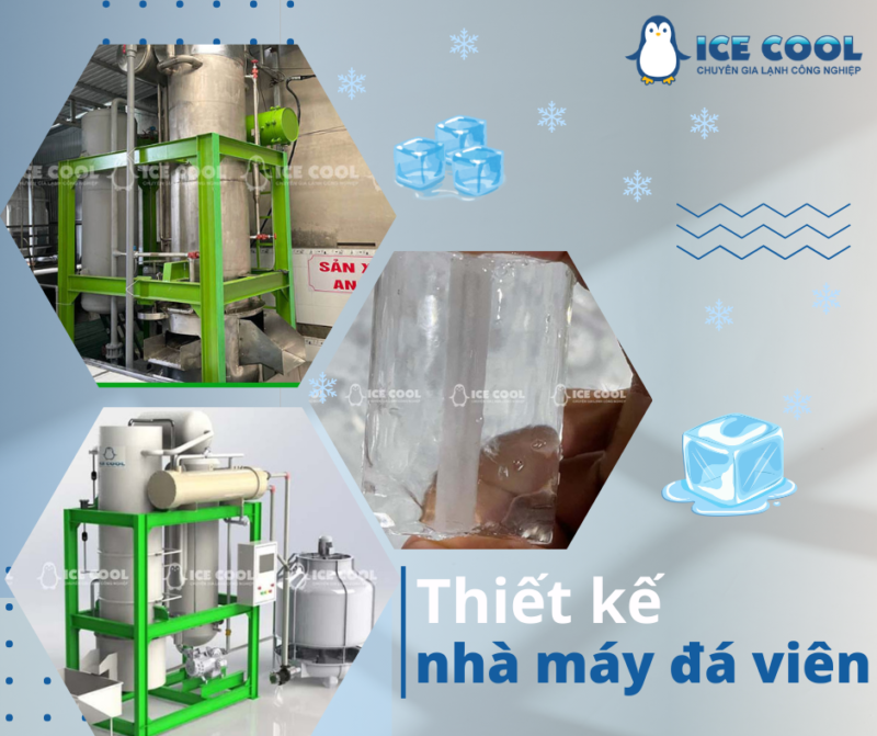 Thiết kế nhà máy đá viên tinh khiết