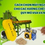 Cách chọn máy nghiền gỗ cho các xưởng chế biến gỗ quy mô vừa và nhỏ Cách chọn máy nghiền gỗ cho các xưởng chế biến gỗ quy mô vừa và nhỏ