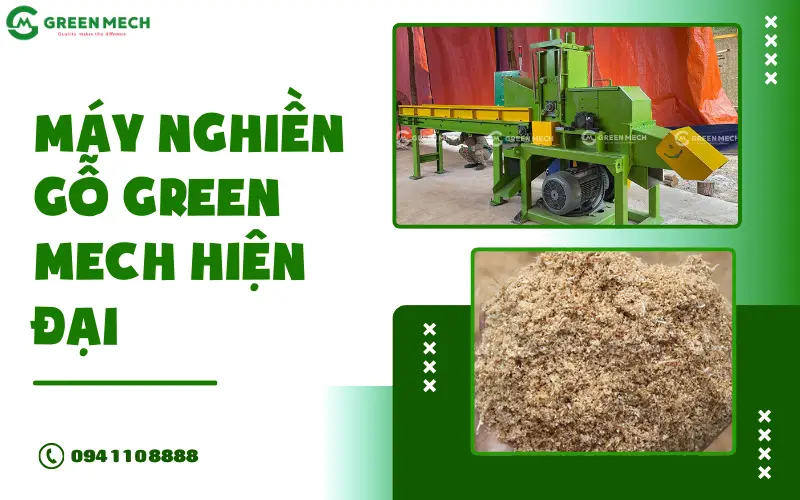 Máy nghiền gỗ GREEN MECH hiện đại