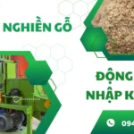 Máy nghiền gỗ với động cơ nhập khẩu – Đảm bảo chất lượng và tuổi thọ Máy nghiền gỗ động cơ nhập khẩu