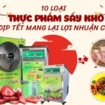 10 loại thực phẩm sấy khô mang lại lợi nhuận cao dịp Tết 10 loại thực phẩm sấy khô mang lại lợi nhuận cao dịp Tết