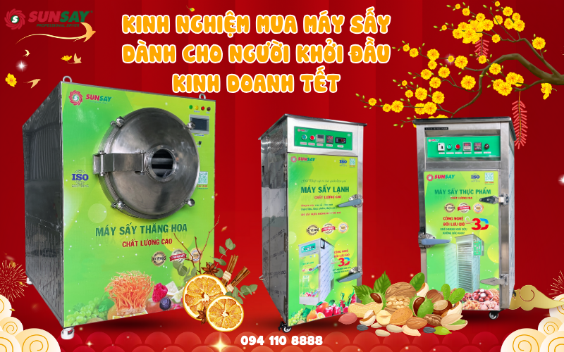 Kinh nghiệm mua máy sấy dành cho người khởi đầu kinh doanh Tết