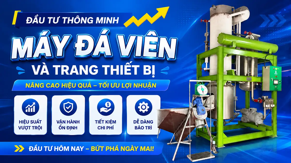 Đầu tư máy đá viên và trang thiết bị: Hướng dẫn chi tiết từ A đến Z cho người mới bắt đầu