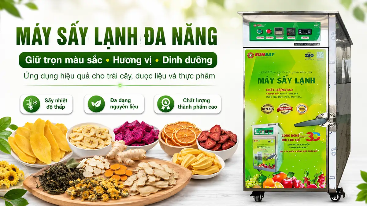 Máy sấy lạnh ứng dụng đa năng trong sấy trái cây, dược liệu và thực phẩm