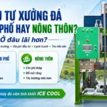 Đầu tư xưởng đá ở thành phố với ở nông thôn: ở đâu lãi hơn? Đầu tư xưởng đá ở thành phố