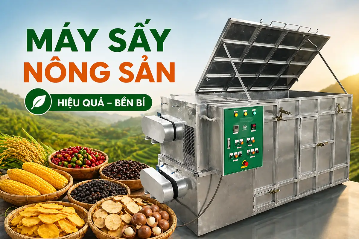 Máy sấy nông sản cho doanh nghiệp nhỏ giúp tăng năng suất và giảm phụ thuộc thời tiết