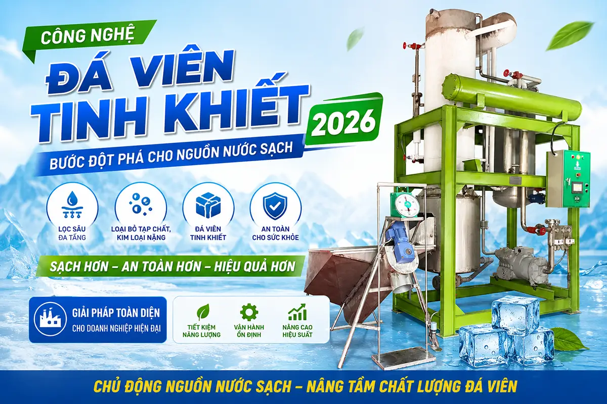 Sự khác biệt của công nghệ đá viên tinh khiết 2026