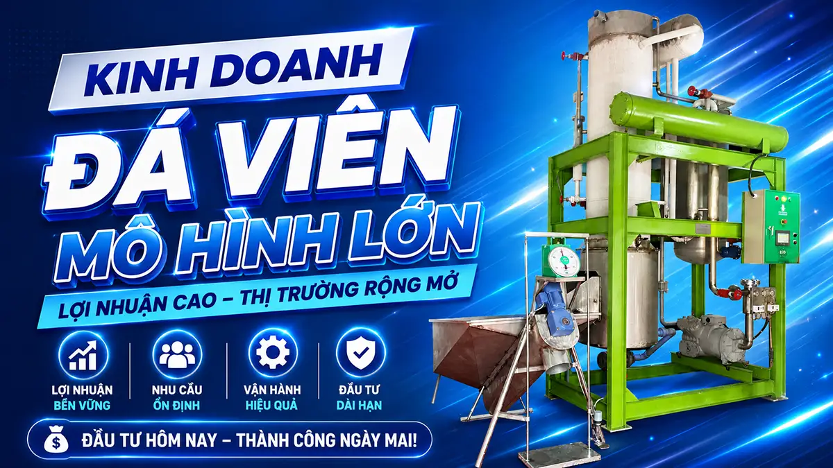Kinh doanh đá viên mô hình lớn: Đầu tư ít, vận hành dễ, thu hồi vốn nhanh