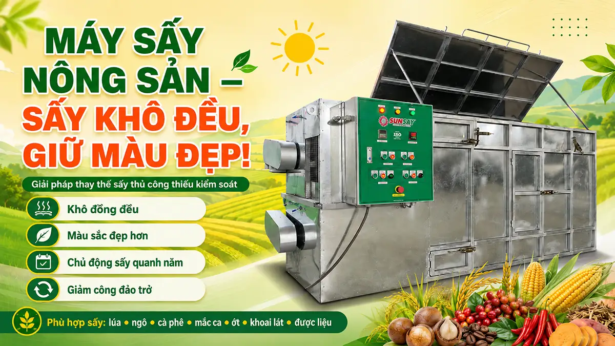 Máy sấy nông sản cho nông sản khô đều