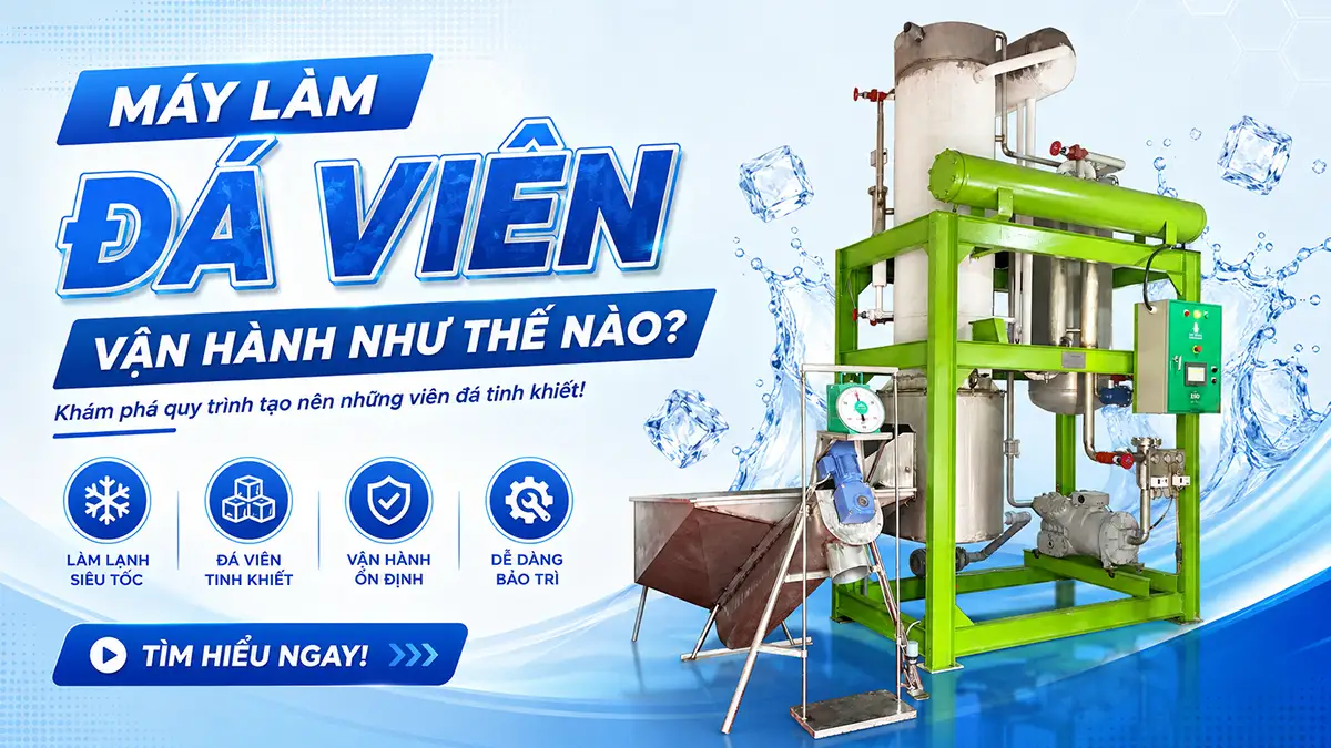 Máy làm đá viên vận hành như thế nào để tạo ra đá thành phẩm? Có dễ sử dụng không?