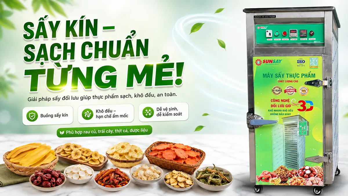 Máy sấy nhiệt đối lưu đảm bảo vệ sinh an toàn thực phẩm