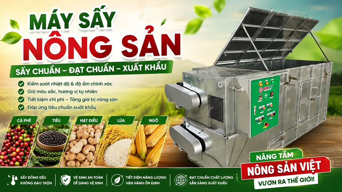 Máy sấy nông sản sấy nông sản xuất khẩu chất lượng cao