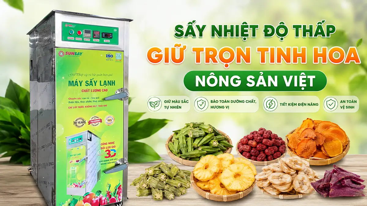 Máy sấy nông sản nhiệt độ thấp hiệu quả cao – Giải pháp sấy lạnh giữ trọn chất lượng